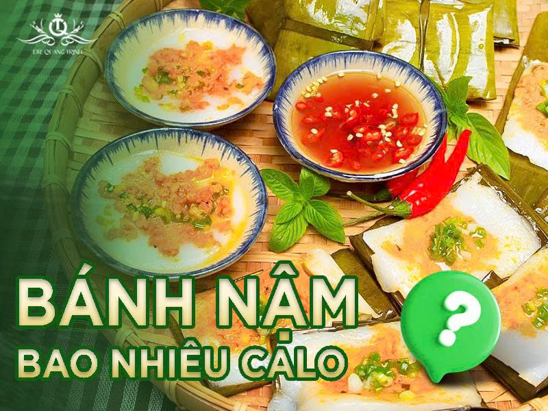 1 cái bánh nậm có bao nhiêu calo? Con số không phải “ước chừng”
